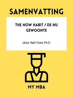 cover image of Samenvatting--The Now Habit / De Nu Gewoonte